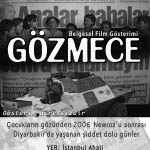 Film gösterimi: Gözmece