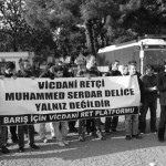 Vicdani retçi Muhammed Serdar Delice Yalnız Değildir!...