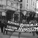 Romanos'a Özgürlük Yaşasın Anarşizm!