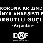 Korona Krizi ve Dünya Anarşizmi – Arjantin