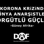 Korona Krizi ve Dünya Anarşizmi – Güney Afrika