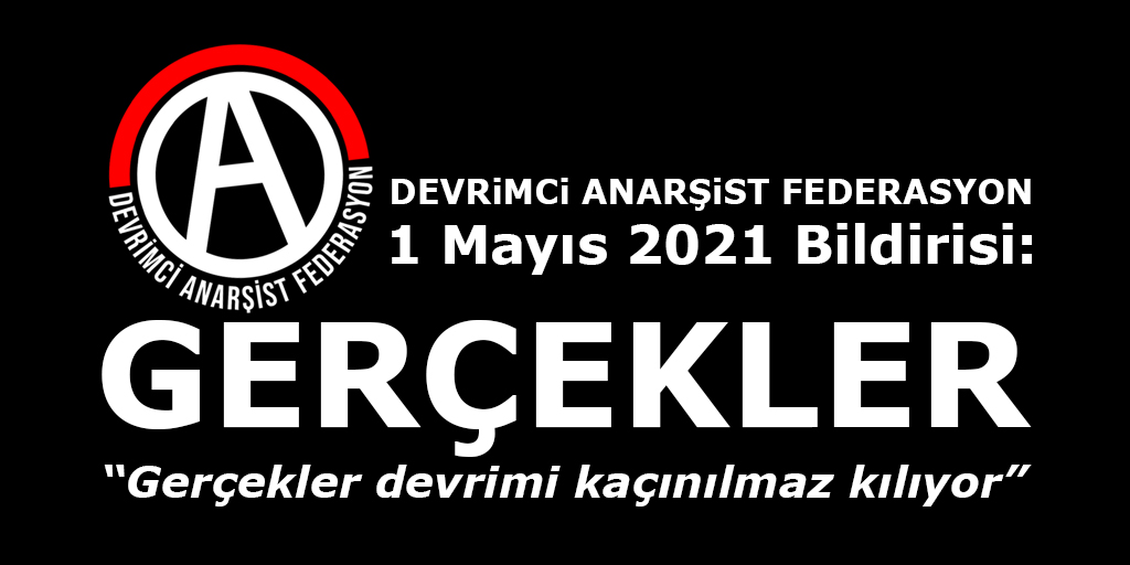 Devrimci Anarşist Federasyon 1 Mayıs Bildirisi