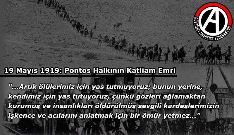 19 Mayıs 1919: Pontos Halkının Katliam Emrinin Verildiği Gün