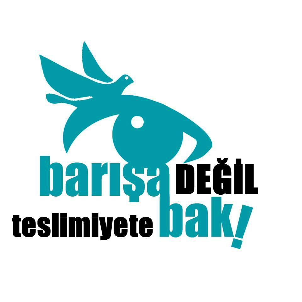 21. YY. Teslimiyet Teorileri ve Pratikleri: Savaşı Görmeyip “Barışa Bak”anlar