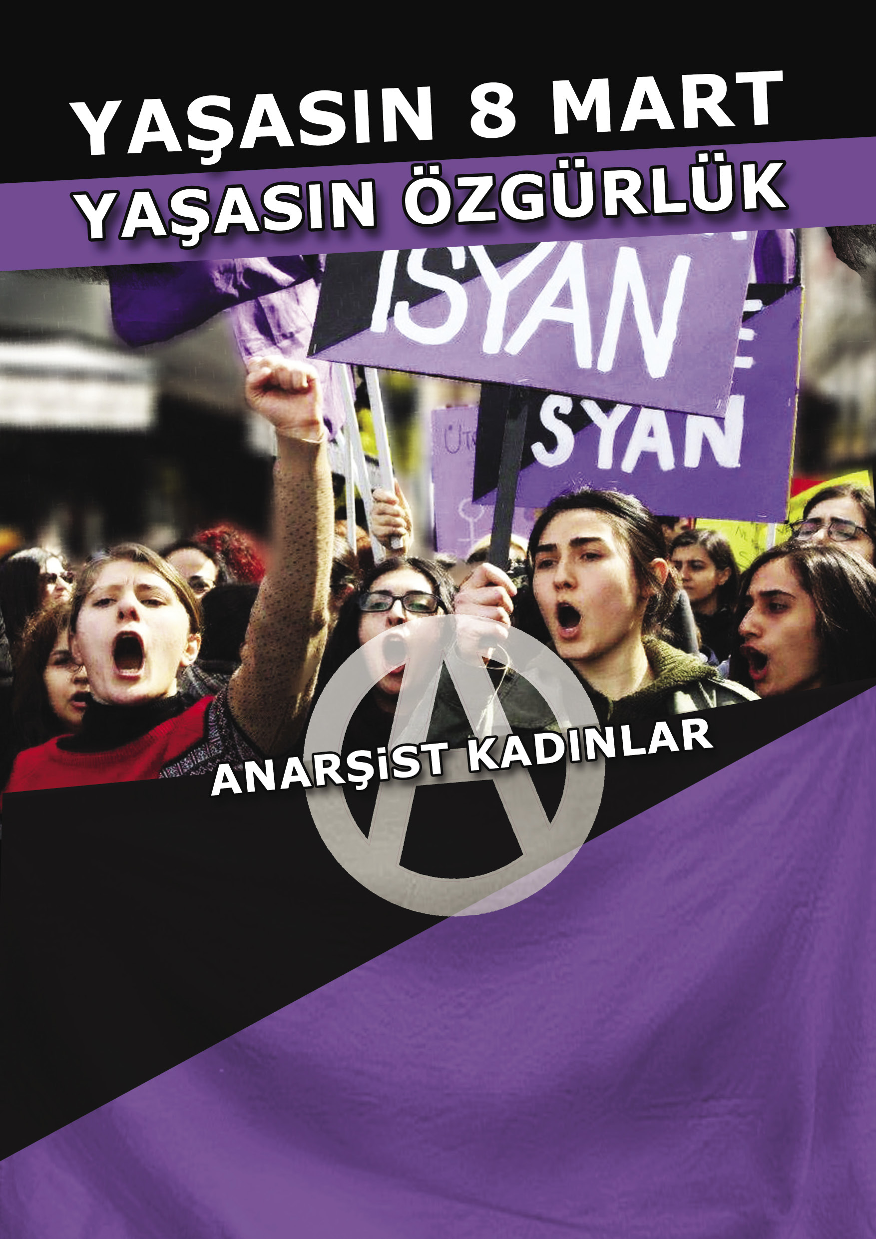 YAŞASIN 8 MART YAŞASIN ÖZGÜRLÜK